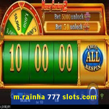 m.rainha 777 slots.com